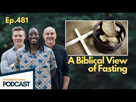 AC Podcast #481 - A Biblical View of Fasting