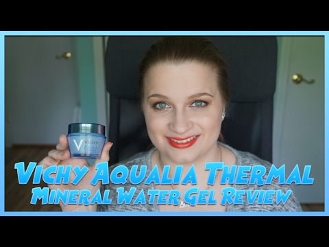 Vichy Aqualia Thermal Mineral Water Gel Review