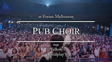 Pub Choir sings 'Yellow' (Coldplay)