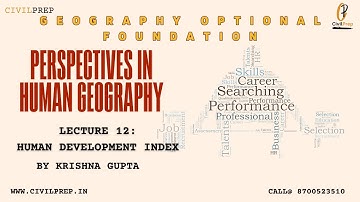 Free Geography Optional 2026 - Lecture 12:  #humandevelopmentindex #humandevelopment #perspective