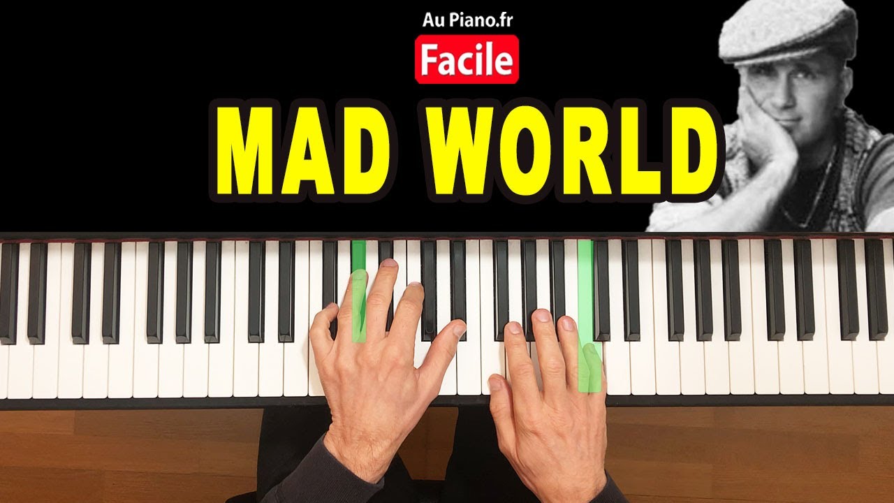 Mad World Piano Facile - Apprendre la musique avec partition (au piano.fr)