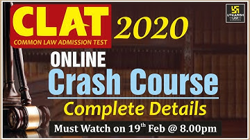 CLAT 2020 | Online Crash Course | Complete Details | By Tansukh Sir and Shipra Ma