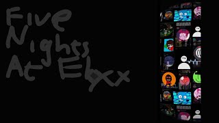 Five Nights At Ekxx
