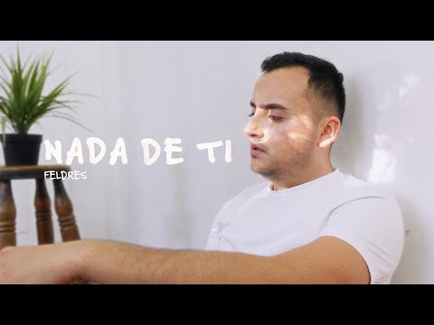 Nada de Ti - Feldres