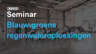 Wavin seminar blauwgroene regenwateroplossingen | BuildinG Groningen aftermovie