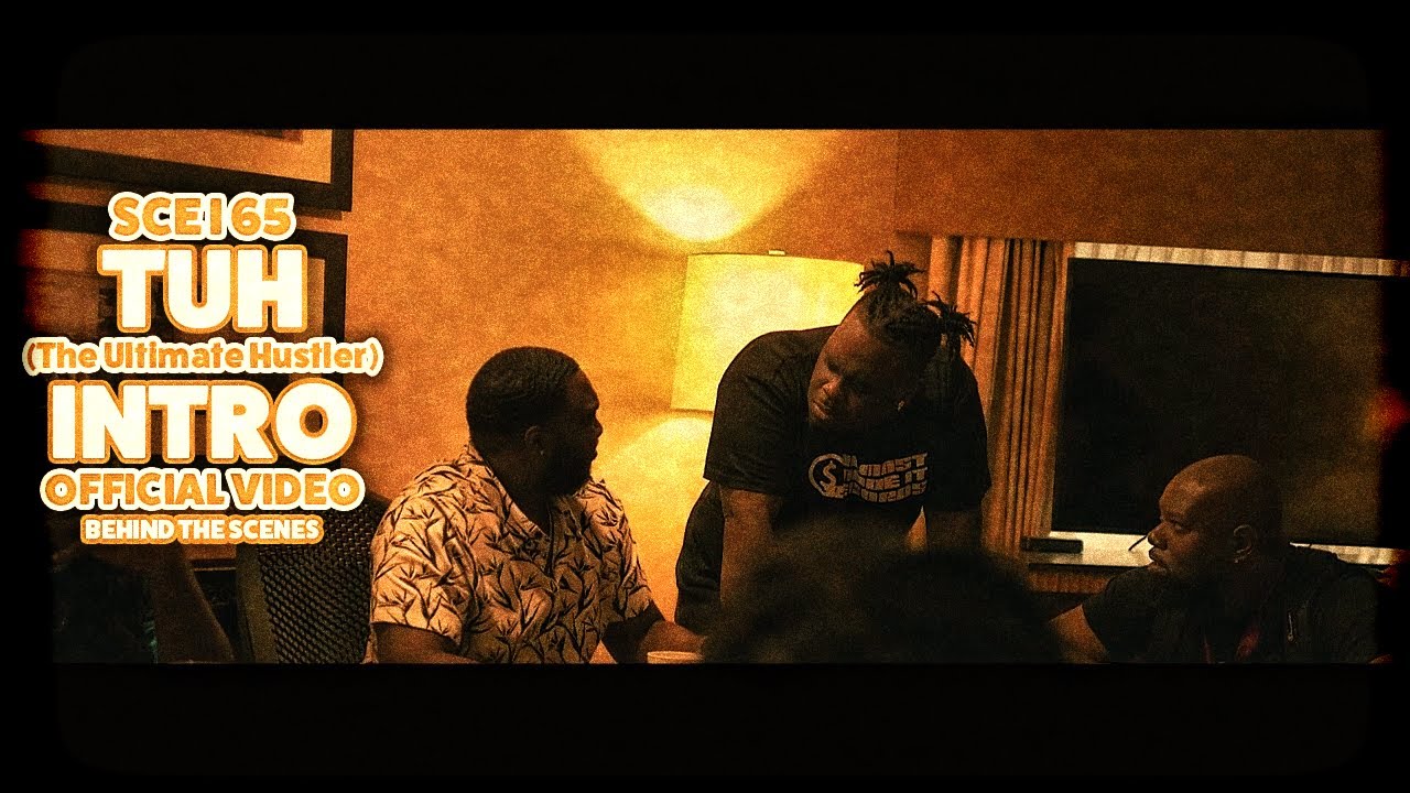 SCE I 65 - TUH(The Ultimate Hustler) Intro (Official Video BTS)