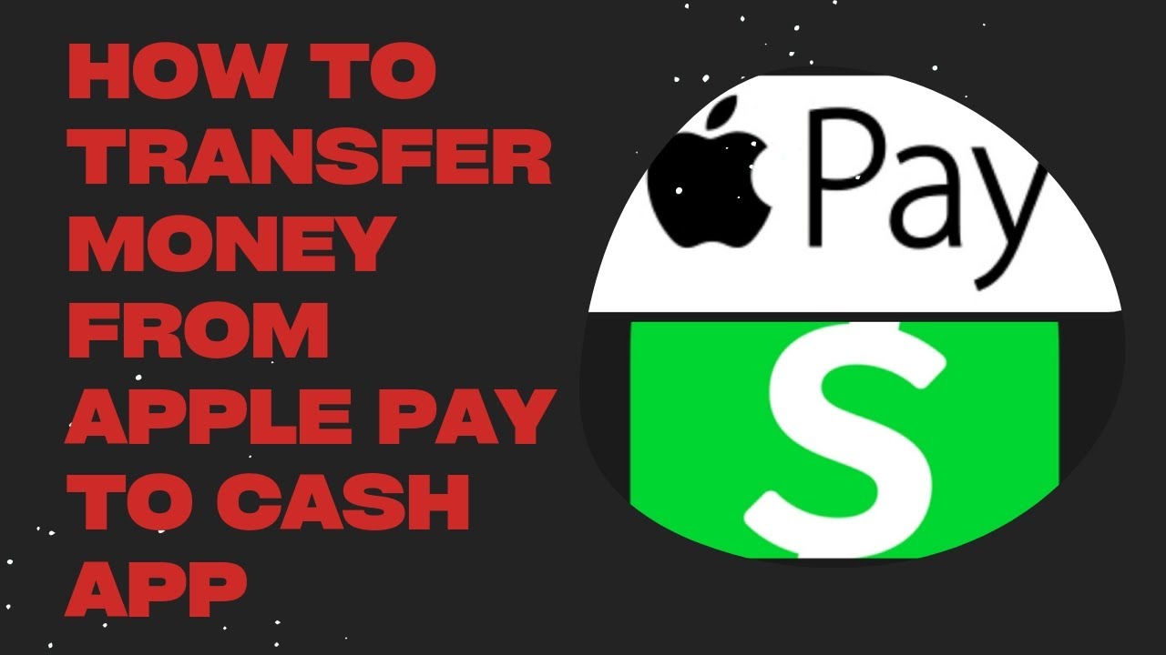 How To Transfer Money From Apple Pay To Cash App YouTube how-to-transfer-money-from-apple-pay-cash-to-cash-app-youtube