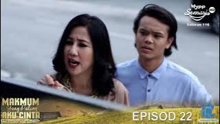 Makmum Yang Paling Aku Cinta Episod 22