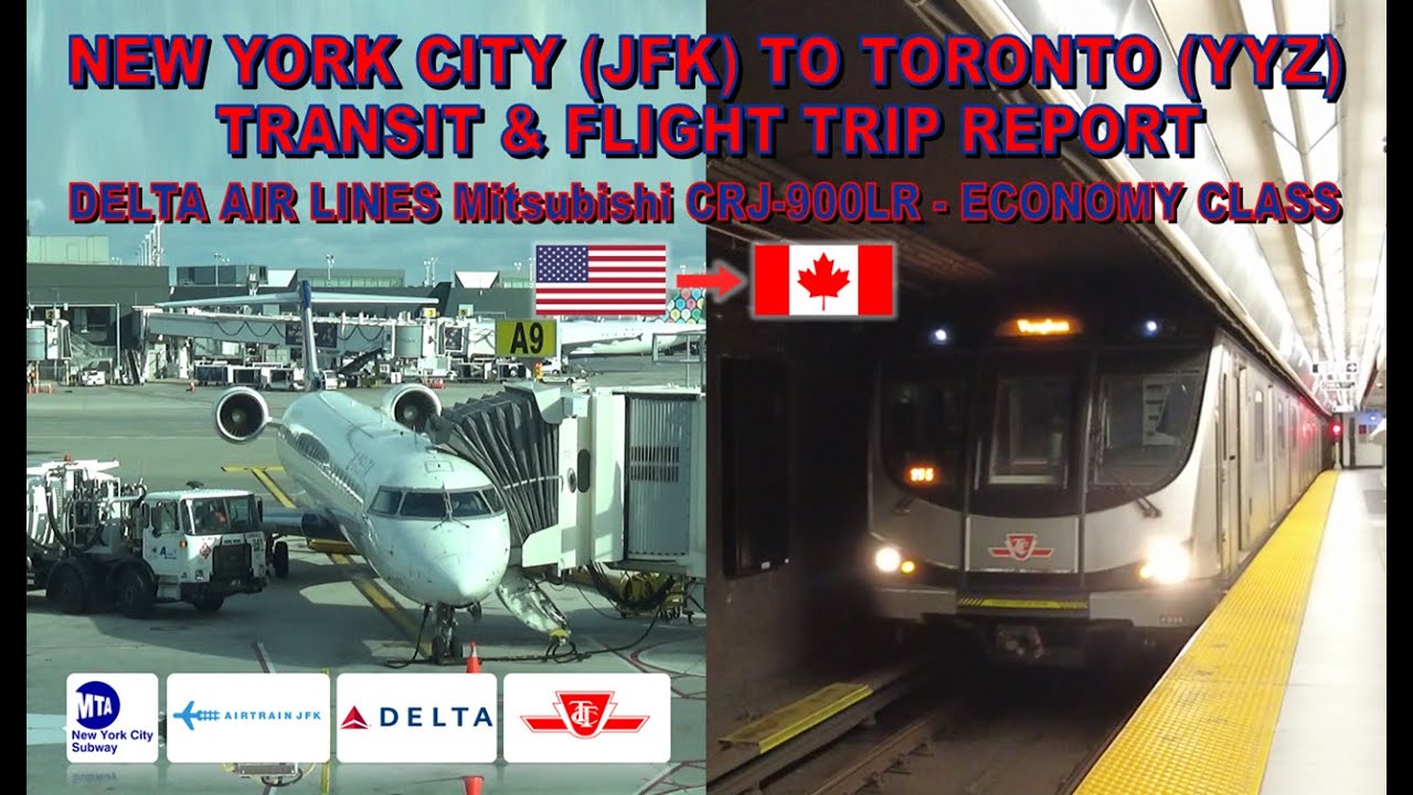 NYC (JFK) to Toronto (YYZ) Transit & Flight Trip Report (Delta Airlines CRJ-900LR - Economy Class)