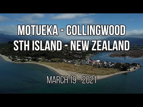 March 19 - 2021 Motueka to Collingwood. South Island. New Zealand.