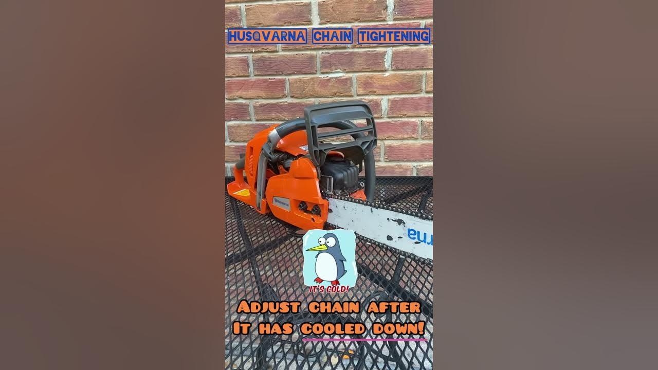 Husqvarna Chainsaw Chain Tightening YouTube