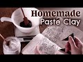 【レシピ】樹脂粘土を使わないホームメイドのペーストクレイの作り方  How to make homemade paste clay without using resin type clay