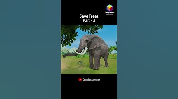 Save Tree Save Life | Part-3 | Save Trees Save Earth