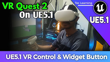 Unreal Engine 5.1 VR Quest 2 Widget Button Press & Understand  New Input Enhanced Input For VR #ue5