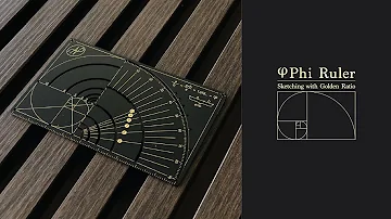 Phi Ruler - Sketching with Golden Ratio