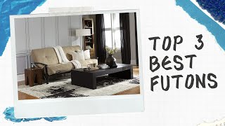 ✅Top 3 Best Futons--Best Futons Review