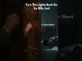 Billy Joel Cover Intro: Turn The Lights Back On