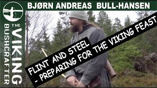 Flint And Steel Fire Lighting For The Viking Clan And A Woodland Walk Flint And Steel Fire Lighting For The Viking Clan And A Woodland Walk