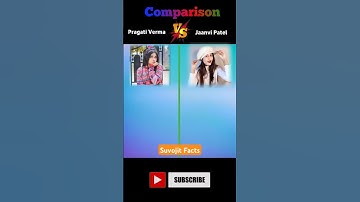 💚😎 Pragati Verma vs Jaanvi Patel 🥰💙comparison video #shorts #pragativerma #jaanvipatel