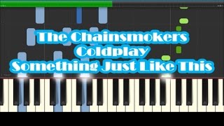 The Chainsmokers And Coldplay Something Just Like This Piano Tutorial Notes - roblox something just like this piano