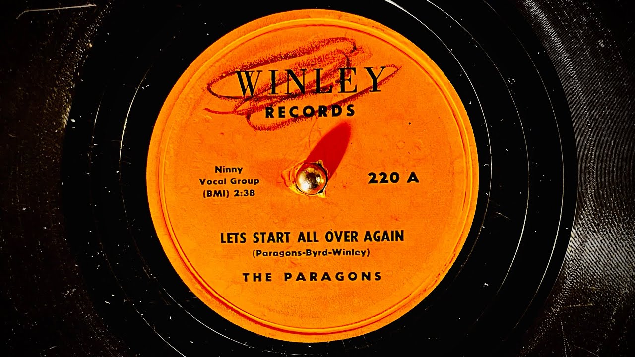 The Paragons “Let's Start All Over Again “ 1957 NYC Doo Wop