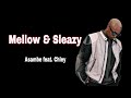 Mellow & Sleazy - Asambe feat. Chley