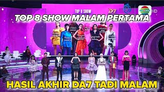 Final Results Of The Top 8 Show First Night Of Dacademy 7 Last Night