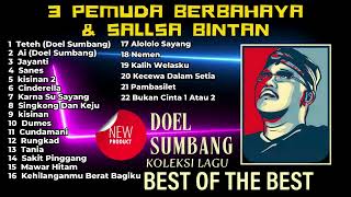 TETEH - DOEL SUMBANG | SALSA BINTAN FT. 3 PEMUDA BERBAHAYA FULL ALBUM SKA REGGAE TRENDING