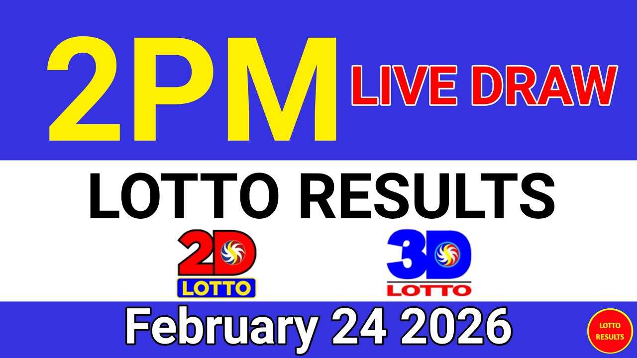 Lotto Result Today 2pm Draw February 24 , 2026 Swertres Ez2 PCSO Live Result