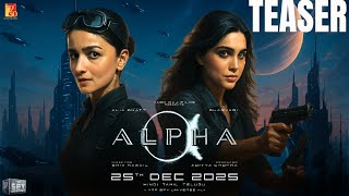 Alpha | Official Trailer Concept | Alia Bhatt | Sharvari | Shiv Rawail | Aditya Chopra| December2025