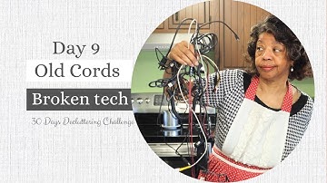 Decluttering Cords and Electronics | 30 Days Decluttering Challenge for Highly Successful Homemakers