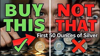 New Silver Stackers MUST Watch - Your First 50 Ounces of Silver