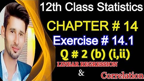 2nd Year Statistics Chapter 14 Exercise 14.1 Question 2(b) || 12th Class Statistics Solved Problems