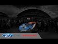 Le Mans 2016: VR/360 Experience | Ford GT | Ford Performance