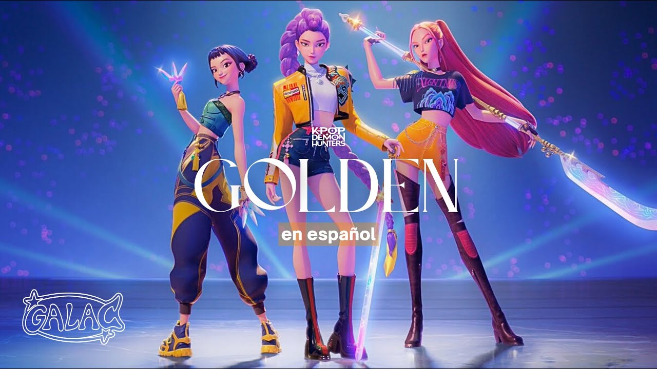 Golden - HUNTR/X (Cover en Español) K-pop Demon Hunters - YouTube