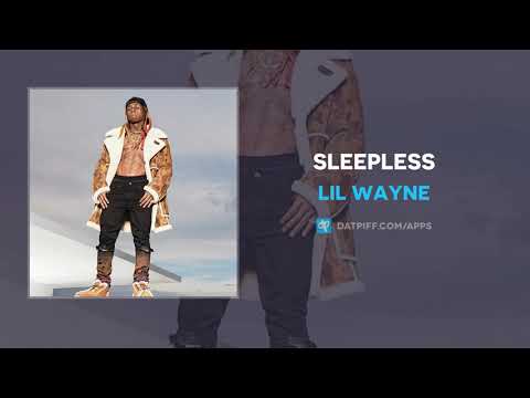 Lil Wayne Sleepless AUDIO 