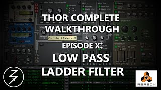 THOR COMPLETE WALKTHROUGH, EP 10, LOW PASS LADDER FILTER Wealth