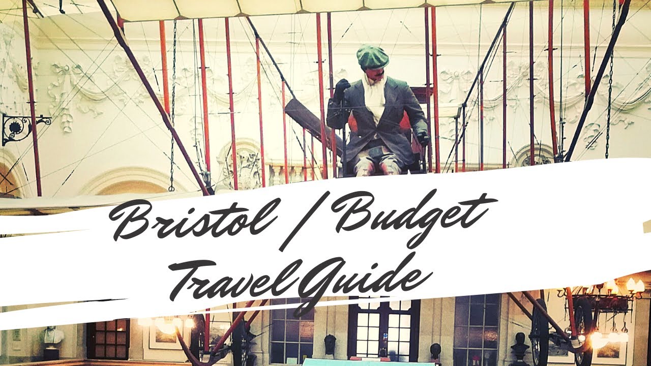 Bristol | Budget Travel Guide