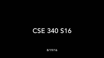 CSE 340 F16: 8-19-16 "Syllabus and Programming Languages Pt. 1"