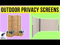 10 Best Outdoor Privacy Screens 2020