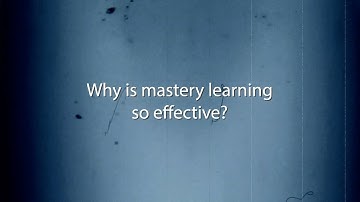 Why is Mastery Learning so Effective?