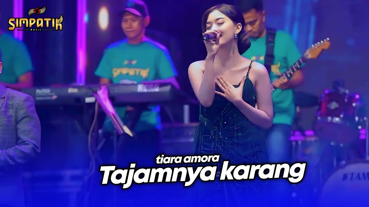 TAJAMNYA KARANG - TIARA AMORA - LIVE SIMPATIK MUSIC ABD AUDIO - DAU MALANG