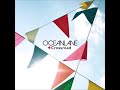 Oceanlane - &quot;When Did I Say I Had Enough?&quot; [Crossroad #7]