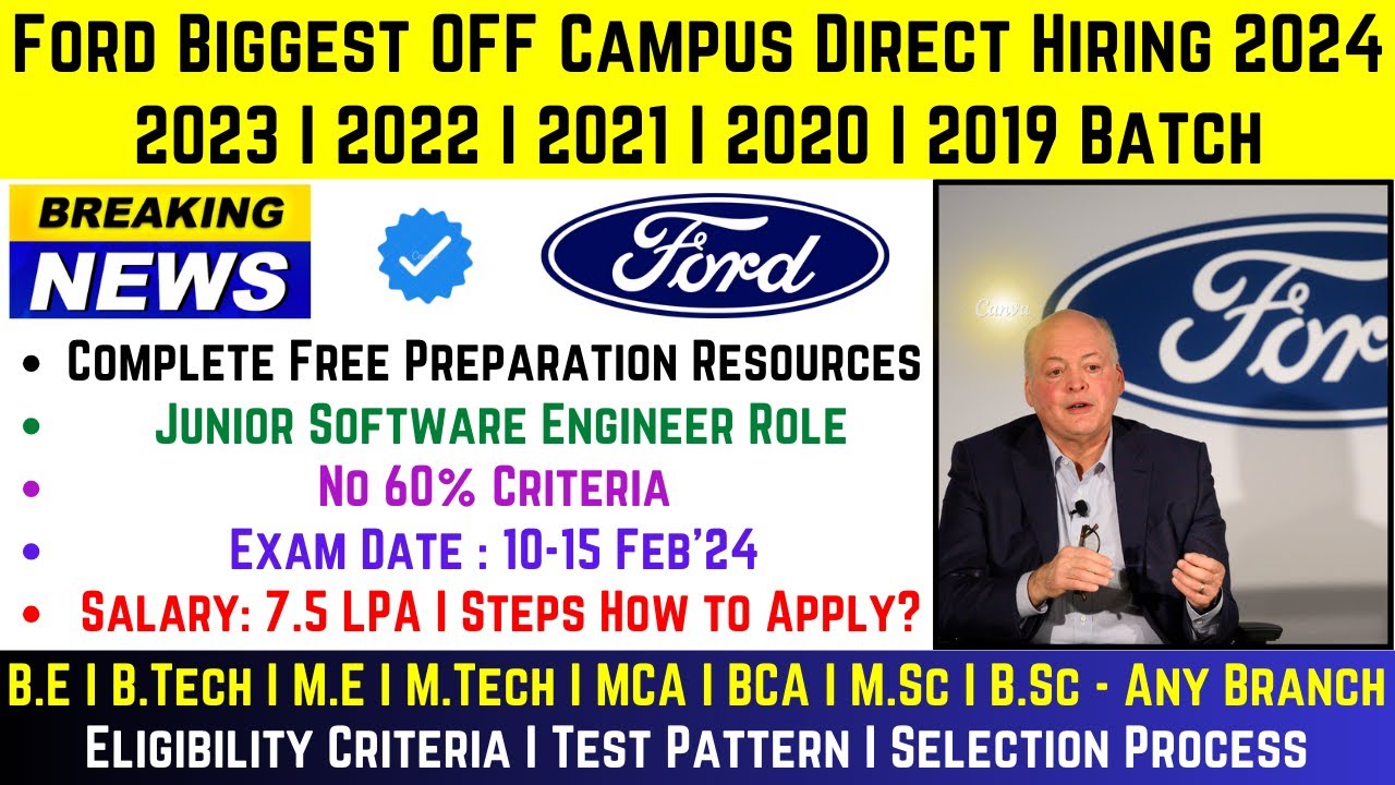 Ford OFF Campus Direct Hiring 2024 2023 2022 2019 Batch Junior Ford OFF Campus Direct Hiring 2024 2023 2022 2019 Batch Junior