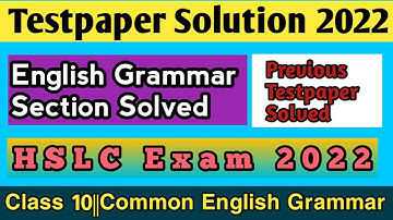 Testpaper Solution 2022||Class 10 Testpaper||Previous Testpaper Solution||English Grammar Solved||