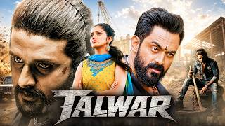 TALWAR (4K) New Hindi Dubbed Action BLOCKBUSTER Full Movie | Avi, Karthik Jayaram | South Movie
