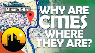 On Worldbuilding: WHY are cities where they are?