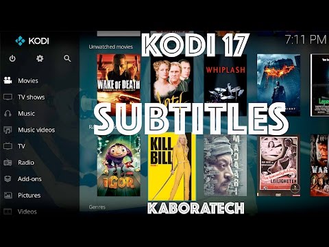 Kodi 17 Enable and Configure subtitles