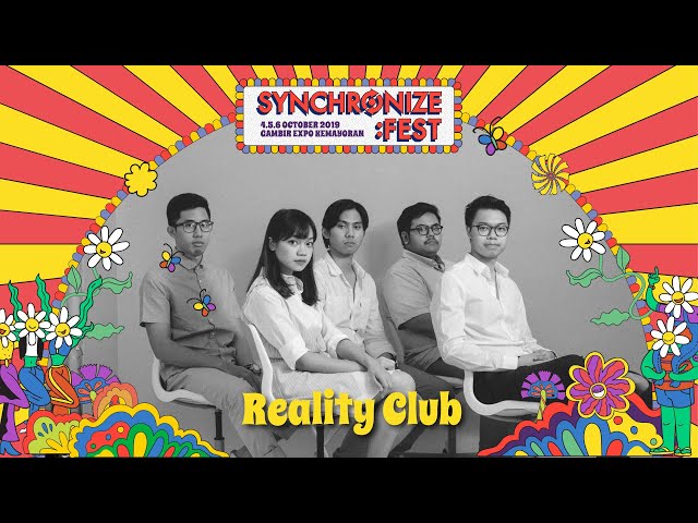 Reality Club LIVE @ Synchronize Fest 2019 class=