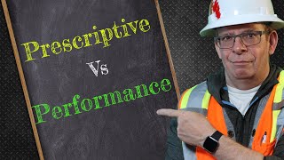 Prescriptive vs performance SAFETY LAW. The differences explained Details
